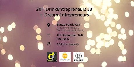 20th DrinkEntrepreneurs in JB @ Brazzo Ponderosa (in collaboration with JB Dream Entrepreneurs) primary image