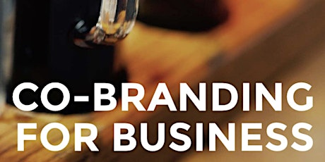 Co-Branding for Business  primary image
