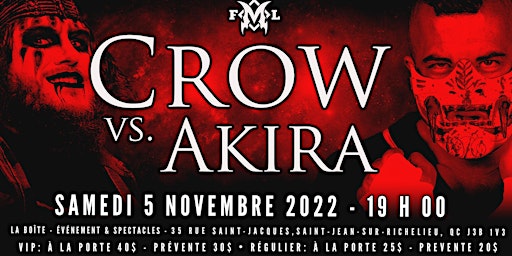 Gala de Lutte | DEATHMATCH - CROW vs. AKIRA | Pour un Public Averti!