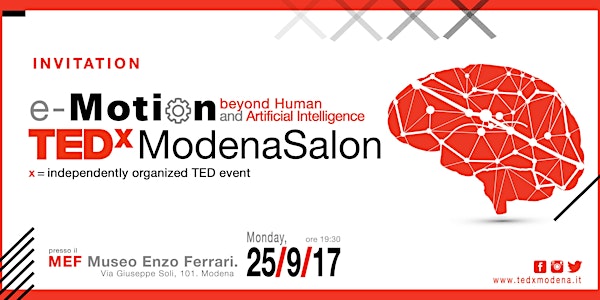 TEDxModenaSalon e-Motion: beyond Human and Artificial Intelligence