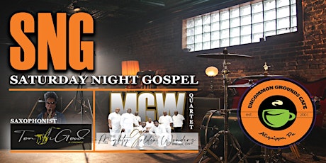 SNG - Saturday Night Gospel