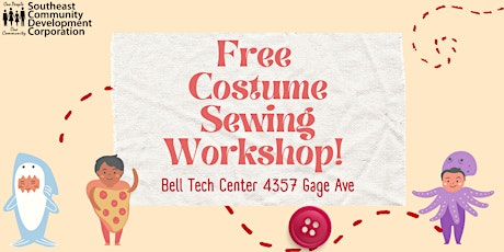 Free Costume Sewing Workshops! | ¡Talleres de Costura de Disfraces Gratis!