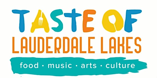 Taste of Lauderdale Lakes: Food, Music, Arts & Culture Festival