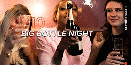 Big Bottle Night!