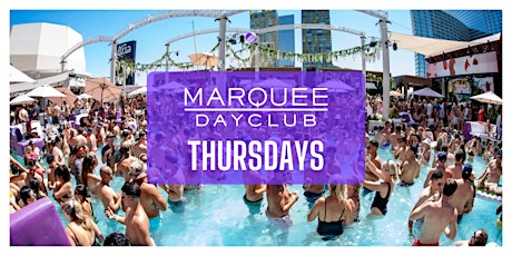 ✅  Free/Reduced Access - Marquee Pool Party - Thursdays (Only Guestlist)