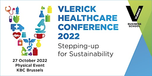 Healthcare Conference 2022:  Stepping-up for Sustainability