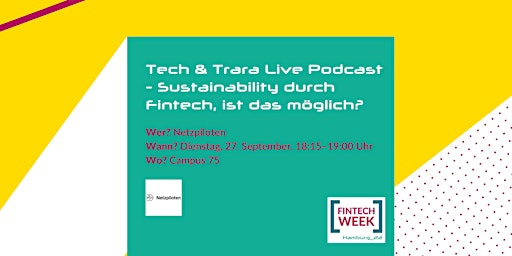 Tech & Trara Live Podcast - Sustainability durch Fintech, ist das möglich?