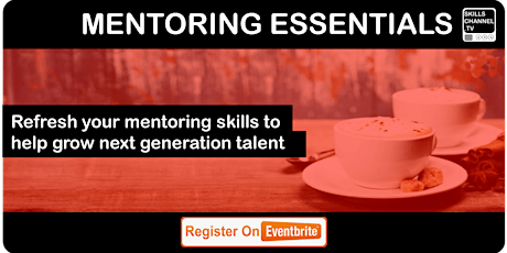 Mentoring Essentials for Leaders