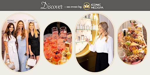 Discover - by ICONIC Medispa | Nov 16th