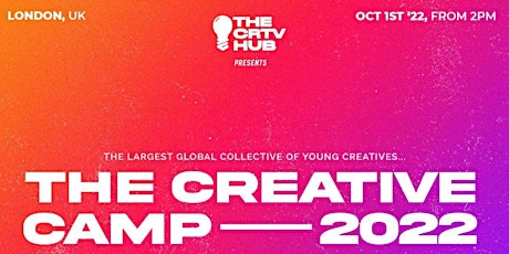 Imagen principal de The Creative Hub : Third Edition x The Creative Camp