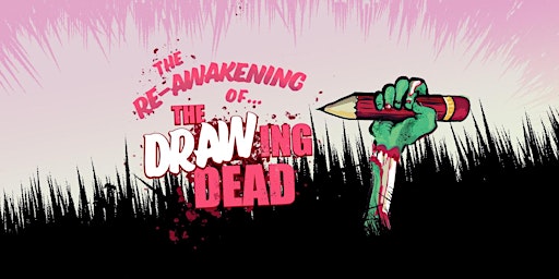 The Reawakening of The Drawing Dead