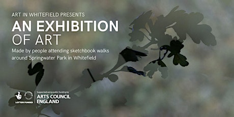 Exhibition of Art in Whitefield