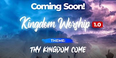 Kingdom Worship 1.0