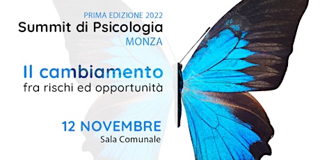 Summit Psicologia Monza: Il cambiamento: fra rischi ed opportunità