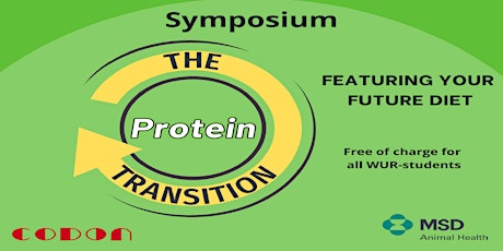 The protein transition; featuring your future diet