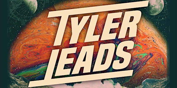 TYLER LEADS Album Release Show