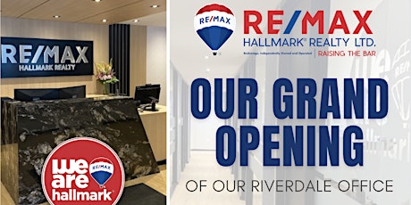 RE/MAX Hallmark  - Riverdale Office Grand Opening