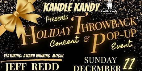 Kandle Kandy Presents THROWBACK CONCERT & POP-UP EVENT