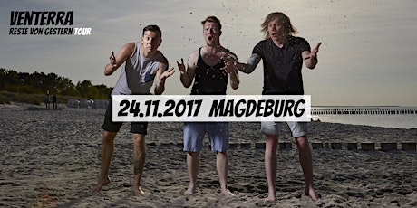 Hauptbild für Venterra⎮Reste von Gestern Tour 2017 - Magdeburg