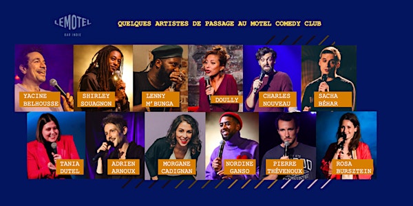 Motel Comedy Club : 6 humoristes & 1 heure de rire depuis 2018 - Paris11e