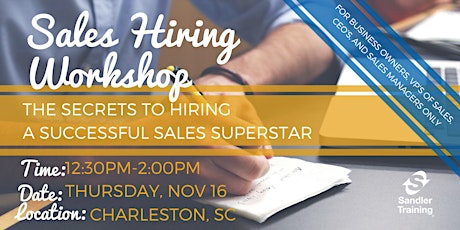 The Secrets to Hiring a Successful Sales Superstar (Charleston, SC) primary image