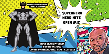 Superhero Nerd Nite Open Mic with Costumes at Coffee Underground