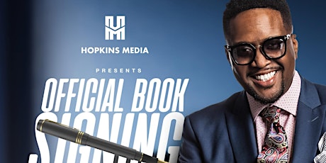 Hopkins Media Presents: Official Book Signing and Major Announcement