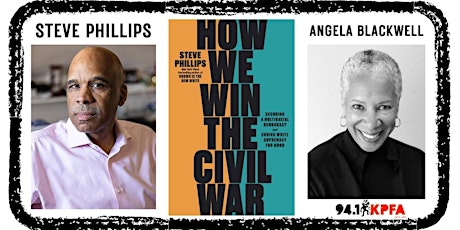 Steve Phillips: How We Win the Civil War