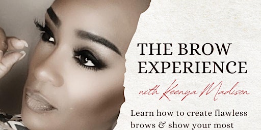 The Brow Experience By K. Madison