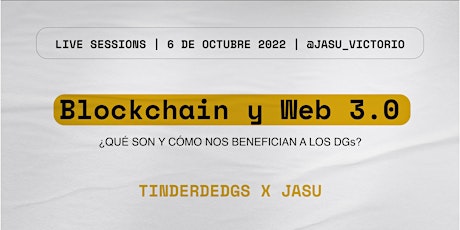 LS5 | Blockchain y Web 3.0  ¿Qué son y en que nos benefician? x Jasu