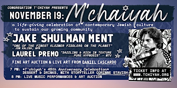 M'CHAIYAH: 45th Anniversary Celebration & Concert ft. Jake Shulman-Ment!