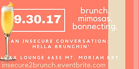 An Insecure Conversation II: Hella Brunchin' primary image