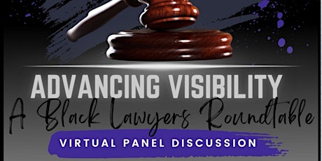 Advancing Visibility: A Black Lawyer's Roundtable