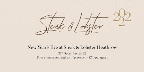 New Year's Eve at Steak & Lobster Heathrow