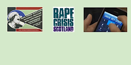 The Rape Crisis Scotland Helpline: 10 years of supporting survivors and campaigning for change primary image