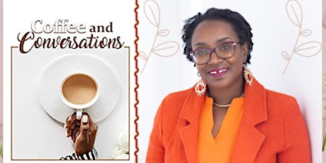 Coffee and Conversations:  Inclusion and Belonging