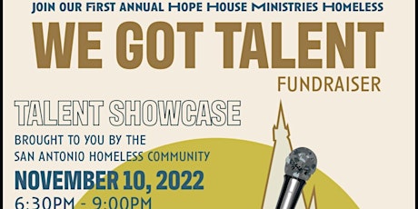 First Annual Hope House Ministries We Got Talent Fundraiser