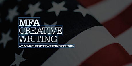 Manchester Writing School - USA and Fulbright applicant info webinar