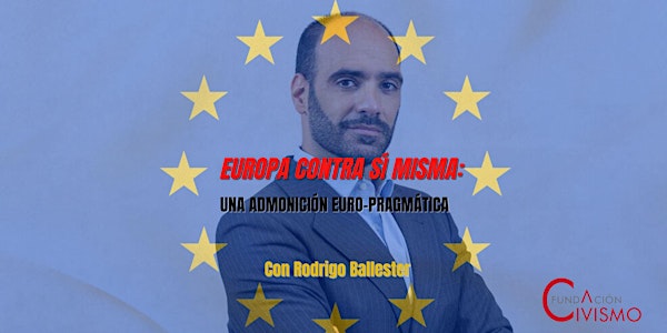 Europa contra sí misma: una admonición euro-pragmática