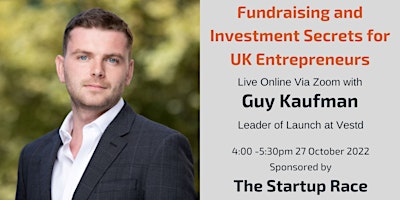 Fundraising and Investment Secrets for UK Entrepreneurs