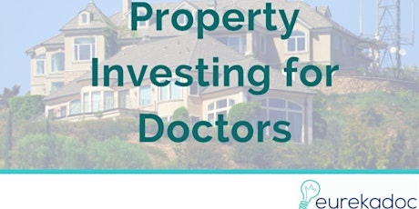 Property Investing for Doctors Online Course primary image