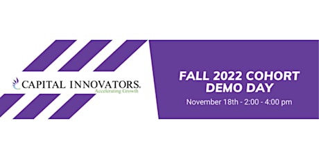 Capital Innovators Demo Day - Fall 2022 Cohort primary image
