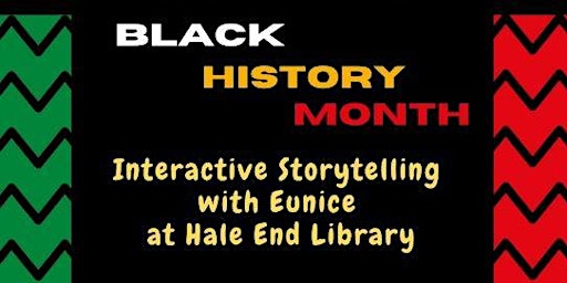 Imagem principal do evento Black History Month - Interactive Storytelling at Hale End library