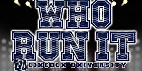 Lincoln University of Missouri, "Who Run It?" Homecoming  Step show