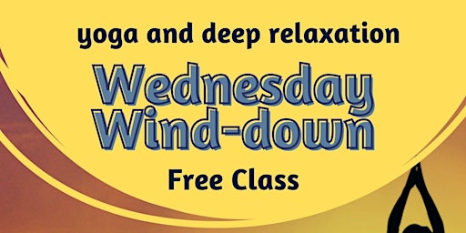 Wednesday Wind Down - Movement & Meditation