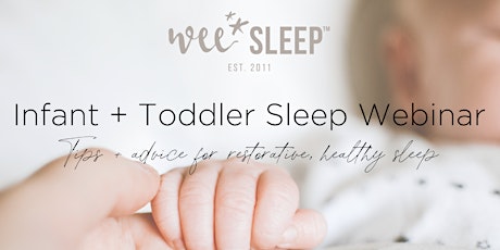 Infant & Toddler Complimentary Sleep Webinar