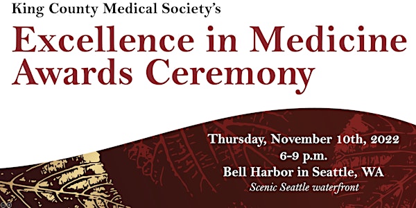 The First Annual KCMS-CF Excellence in Medicine Dinner and  Awards Ceremony