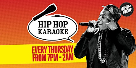 Hip Hop Karaoke @ Queen of Hoxton primary image