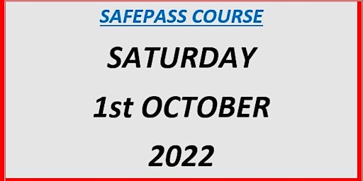 SafePass Course: Saturday 1st October €165