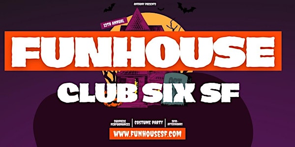 The 12th Annual Funhouse Halloween Costume Party